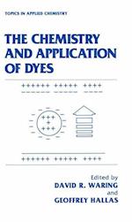The Chemistry and Application of Dyes