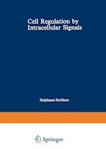 Cell Regulation by Intracellular Signals