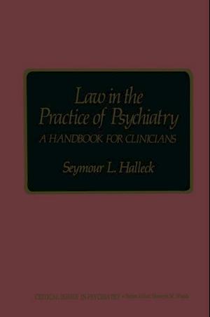 Law in the Practice of Psychiatry