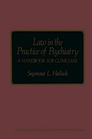 Law in the Practice of Psychiatry