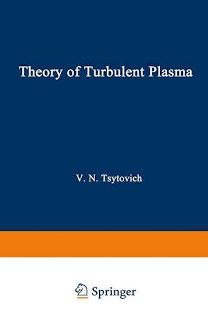 Theory of Turbulent Plasma