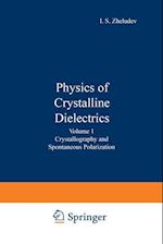 Physics of Crystalline Dielectrics