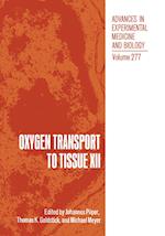 Oxygen Transport to Tissue XII