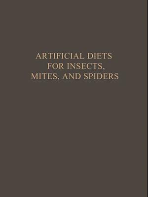 Artificial Diets for Insects, Mites, and Spiders