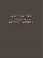 Artificial Diets for Insects, Mites, and Spiders