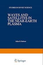 Waves and Satellites in the Near-Earth Plasma