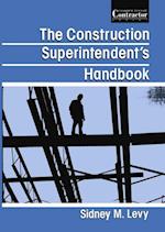 The Construction Superintendent’s Handbook