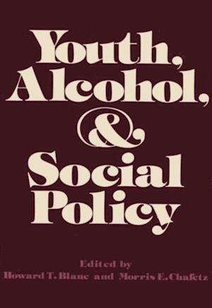 Youth, Alcohol, and Social Policy