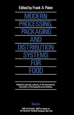 Modern Processing, Packaging and Distribution Systems for Food