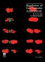 Regulation of Gene Expression in Escherichia coli