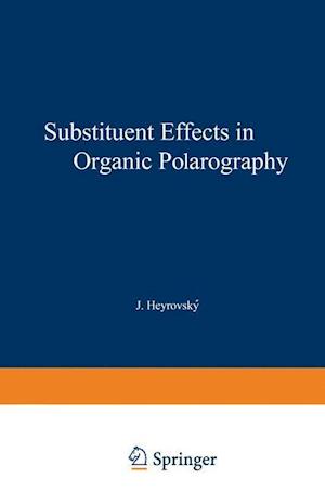 Substituent Effects in Organic Polarography