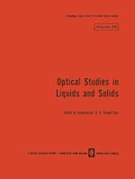 Optical Studies in Liquids and Solids