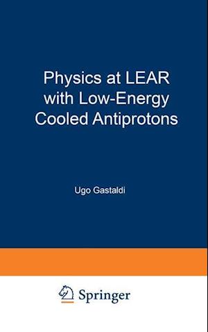 Physics at LEAR with Low-Energy Cooled Antiprotons