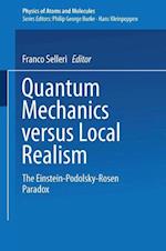 Quantum Mechanics Versus Local Realism