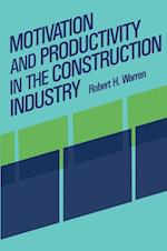 Motivation and Productivity in the Construction Industry
