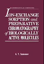 Ion-Exchange Sorption and Preparative Chromatography of Biologically Active Molecules