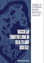 Vascular Endothelium in Health and Disease