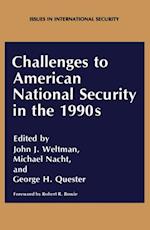 Challenges to American National Security in the 1990s