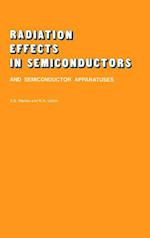 Radiation Effects in Semiconductors and Semiconductor Devices