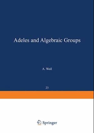 Adeles and Algebraic Groups