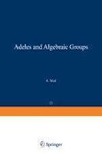 Adeles and Algebraic Groups