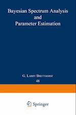 Bayesian Spectrum Analysis and Parameter Estimation