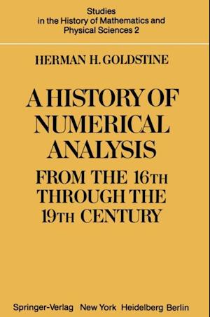 History of Numerical Analysis from the 16th through the 19th Century