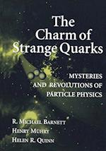 The Charm of Strange Quarks