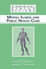 Mental Illness and Public Health Care 