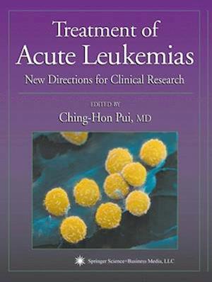 Treatment of Acute Leukemias : New Directions for Clinical Research