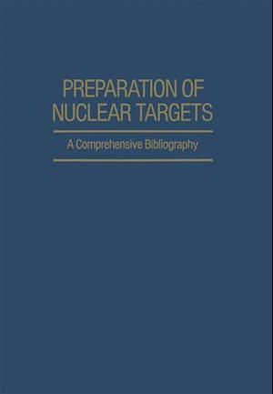 Preparation of Nuclear Targets