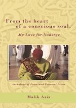 From the Heart of a Conscious Soul: My Love for Naderge