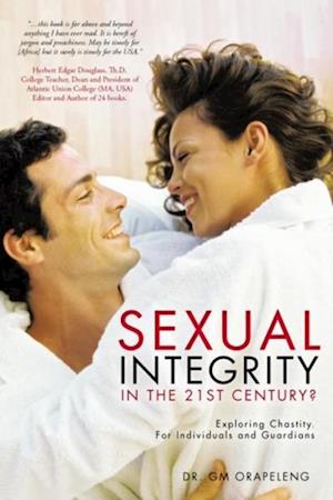 Sexual Integrity in the 21St Century?