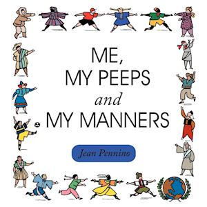 Me, My Peeps and My Manners