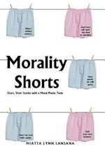 Morality Shorts