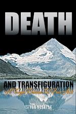 Death and Transfiguration