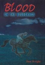 Blood on the Bluegrass