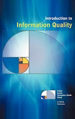 Introduction to Information Quality