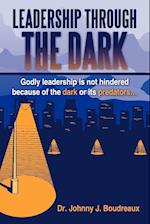 Leadership Through the Dark