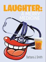 Laughter: a Merry Medicine