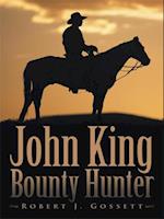 John King Bounty Hunter