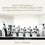 Will Thurland's World War II Photo Collection
