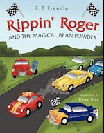 Rippin' Roger and the Magical Bean Powder