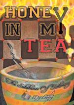 Honey in My Tea: the Substance of Intimacy
