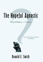 The Hopeful Agnostic