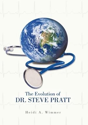 Evolution of Dr. Steve Pratt