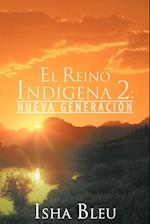 El Reino Ind Gena 2