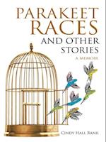 Parakeet Races and Other Stories