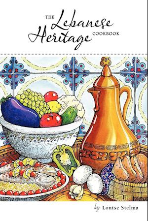 The Lebanese Heritage Cookbook