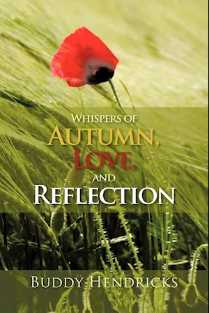 Whispers of Autumn, Love, and Reflection